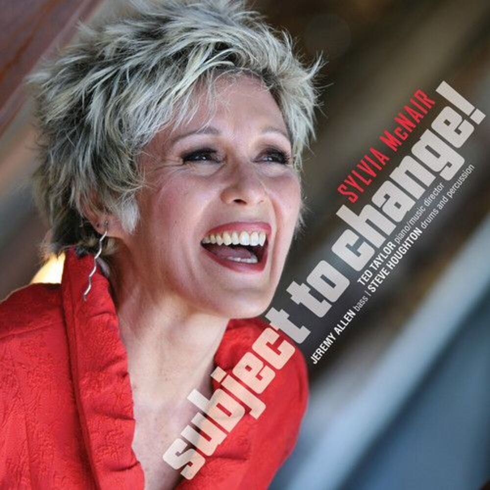 Mcnair,Sylvia / Taylor,Sted / Allen,Jeremy - Subject To Change  CD